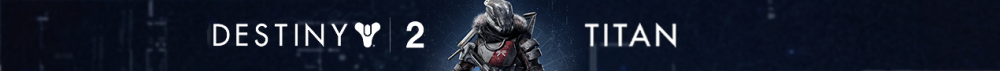 5a997c83d7793_Destiny2(Titanoriented)-BlueText.thumb.png.4b4f7965dbcfcca7c070fa63bdc676e7.png