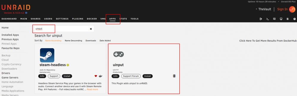 unraid-steam-headless-install-uinput-plugin.thumb.png.5445fa85686bb24606ab30bfef49f1c8.png