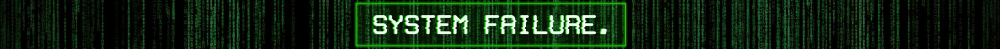 system-failure-matrix-code-bar3-min.png